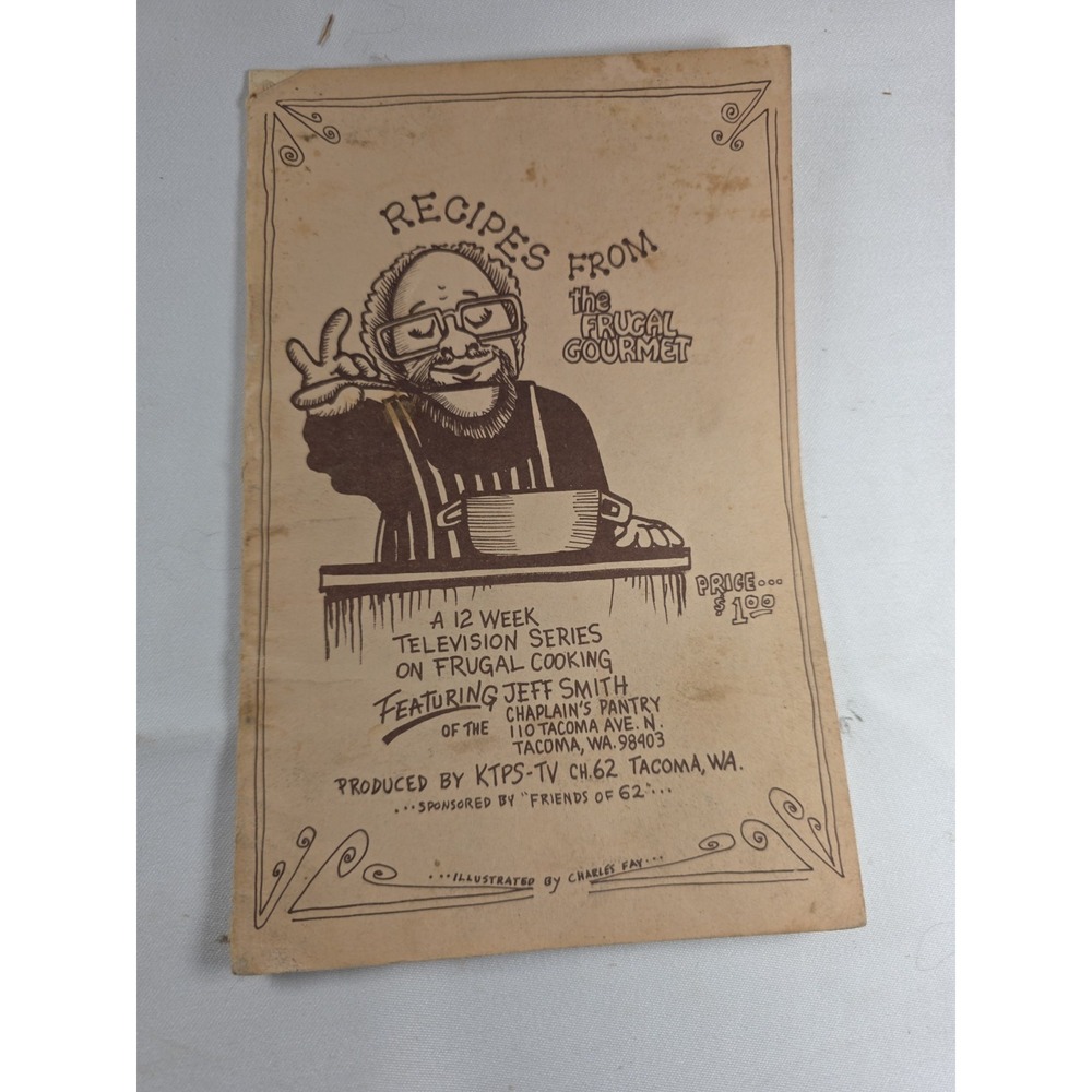 Recipes From The Frugal Gourmet Jeff Smith KTPS Tacoma WA Cookbook Vintage